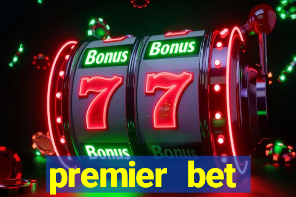 premier bet application download